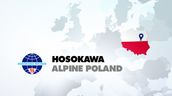 Hosokawa Alpine stärkt mit dem neugegründeten Vertriebsgesellschaft Hosokawa Alpine Poland Sp.z.o.o. seine lokale Präsenz in Polen